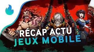 📱 Récap actu des jeux mobile (Android et iOS) #179