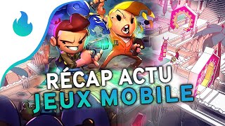 📱 Récap actu des jeux mobile (Android et iOS) #208