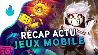 📱 Récap actu des jeux mobile (Android et iOS) #252